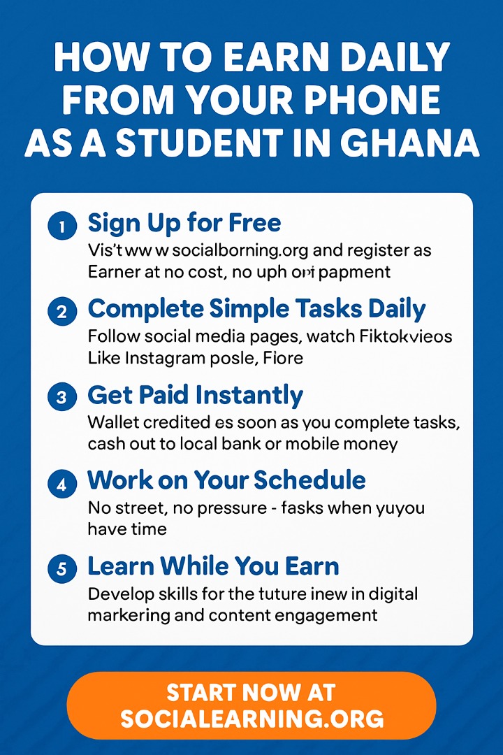 How to Earn Daily from Your Phone as a Student in Ghana with SocialEarning